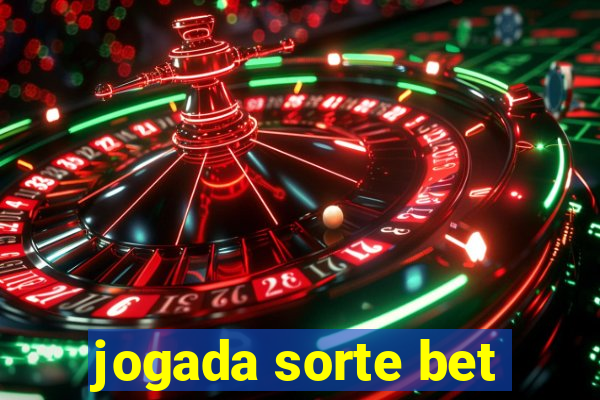 jogada sorte bet