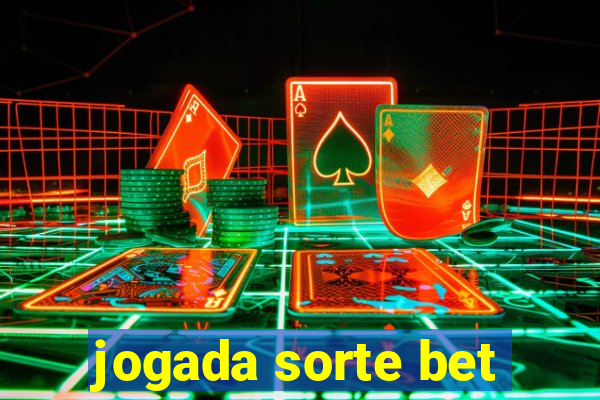 jogada sorte bet