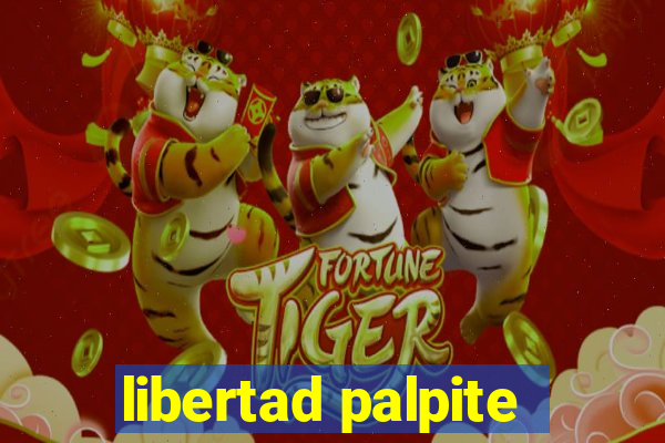 libertad palpite