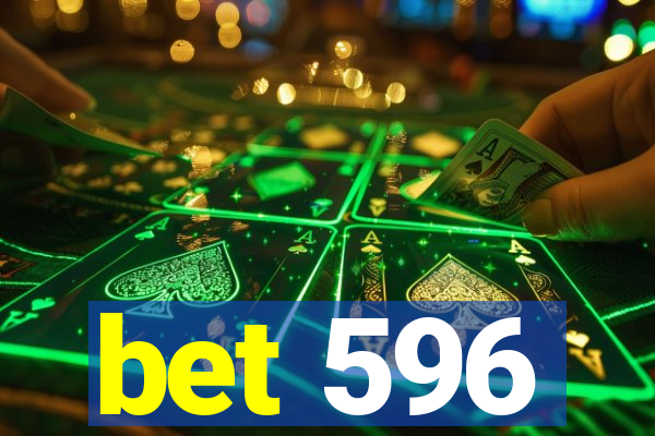 bet 596