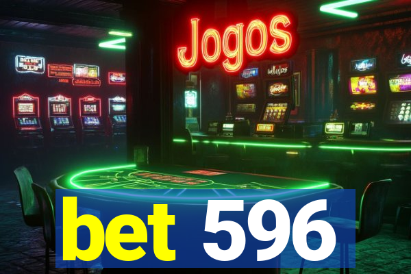 bet 596