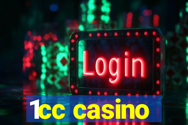 1cc casino