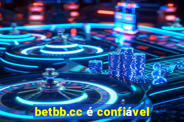 betbb.cc é confiável