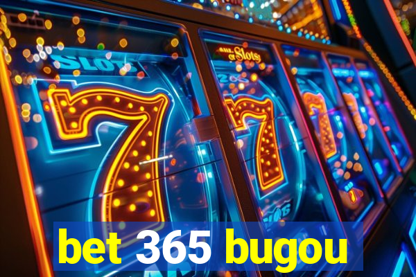 bet 365 bugou