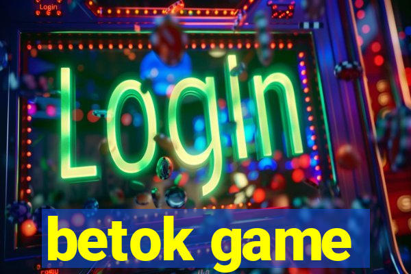 betok game