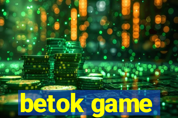 betok game