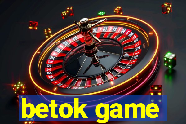 betok game