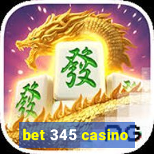 bet 345 casino