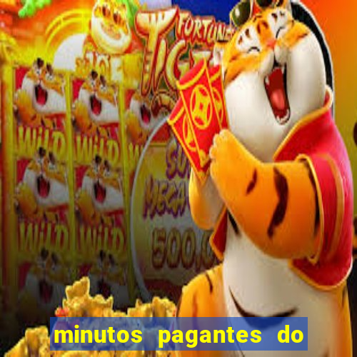 minutos pagantes do fortune tiger hoje