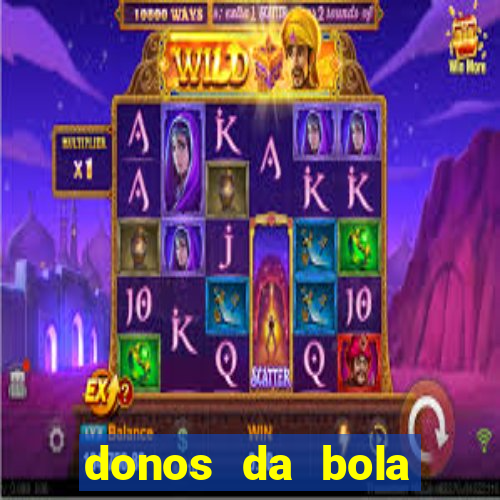 donos da bola bahia net