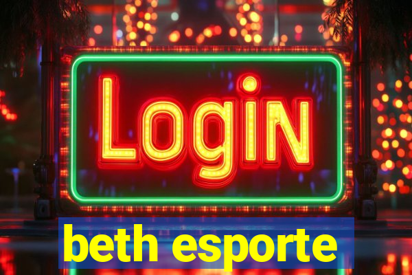 beth esporte