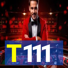 T111