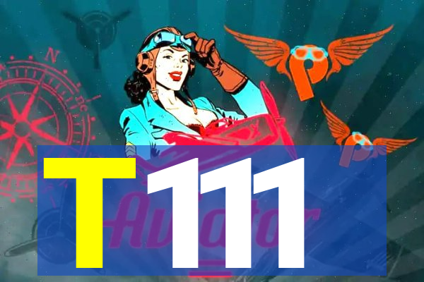 T111