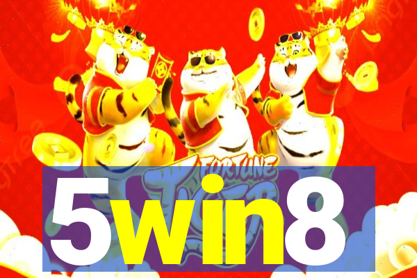 5win8