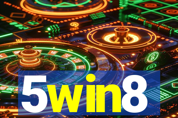 5win8