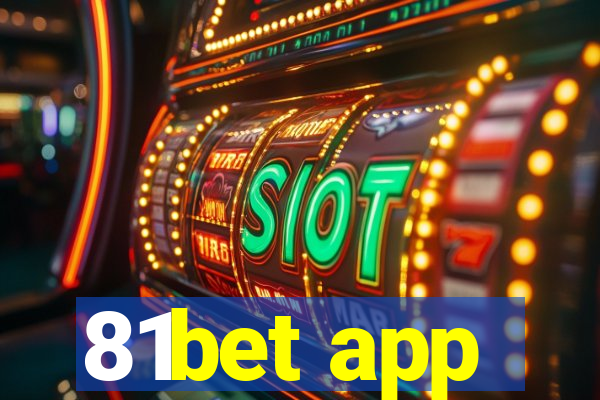 81bet app