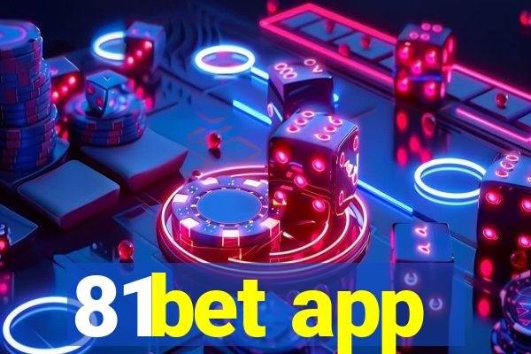 81bet app