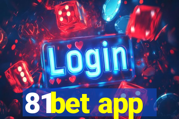 81bet app