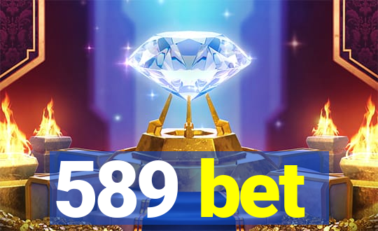 589 bet