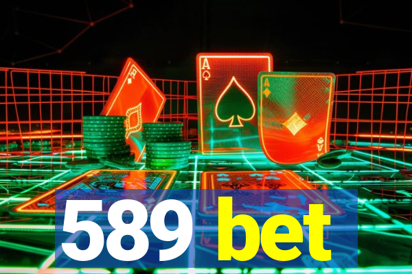 589 bet