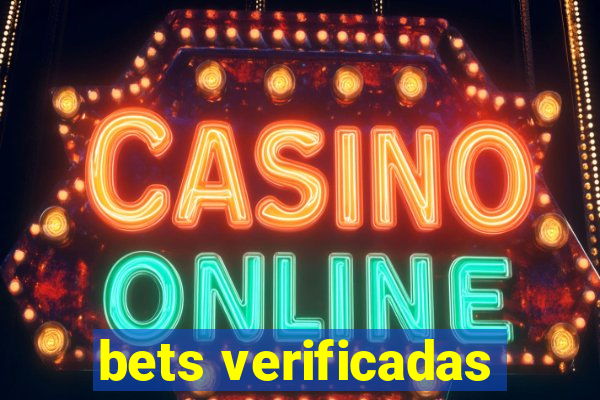 bets verificadas