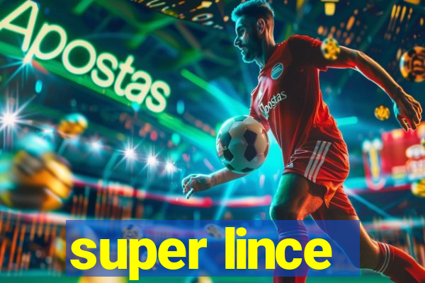 super lince