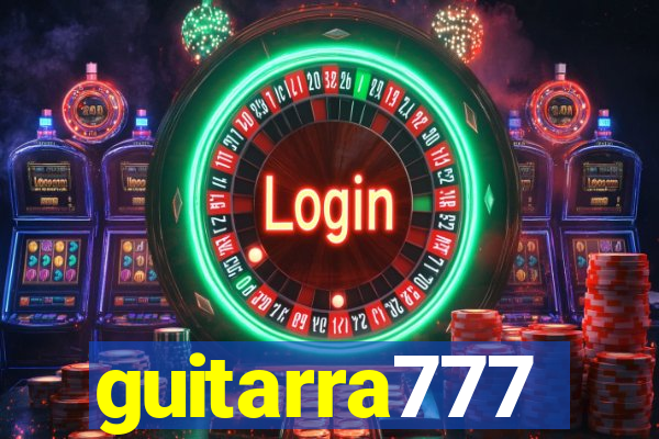 guitarra777