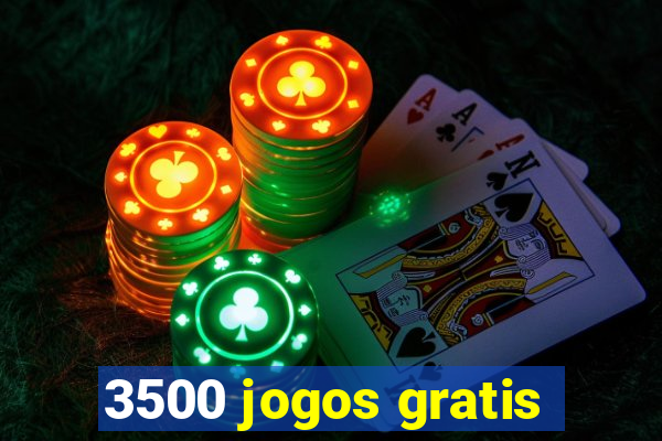 3500 jogos gratis