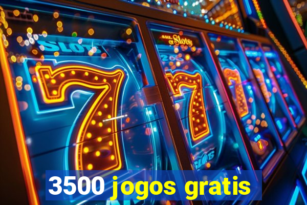 3500 jogos gratis