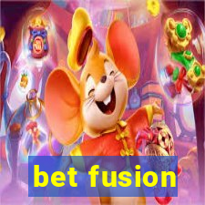 bet fusion