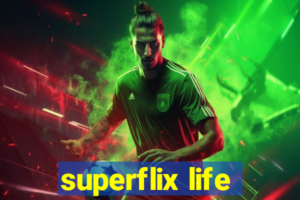 superflix life