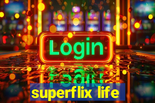 superflix life