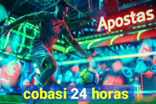 cobasi 24 horas