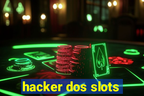 hacker dos slots