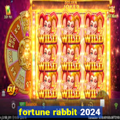 fortune rabbit 2024