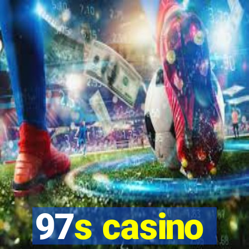 97s casino