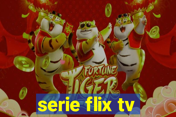 serie flix tv