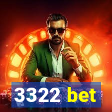 3322 bet