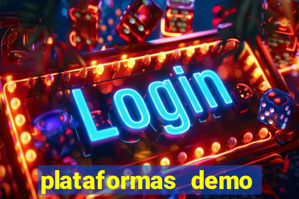 plataformas demo para jogar