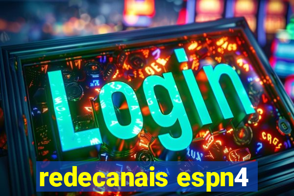 redecanais espn4