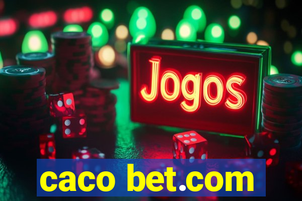 caco bet.com