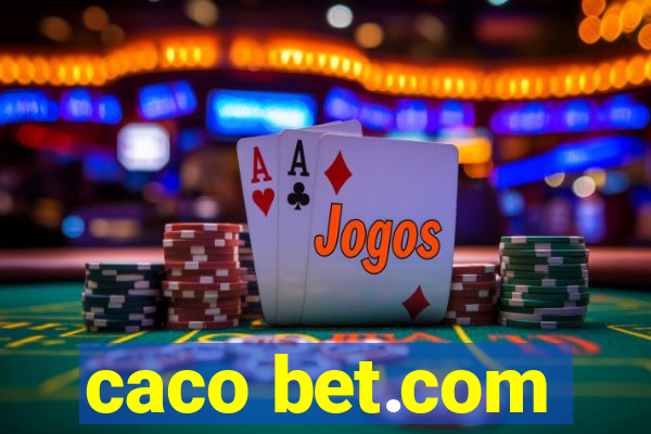 caco bet.com