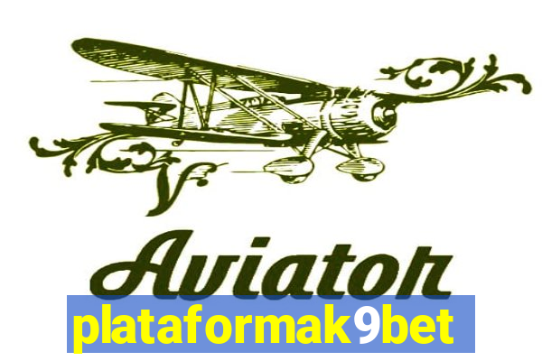 plataformak9bet