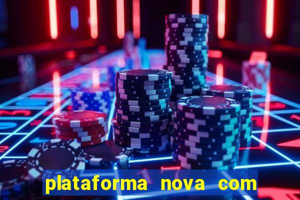 plataforma nova com b么nus de cadastro plataforma com bonus de cadastro facebook