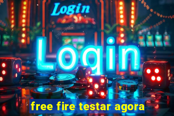 free fire testar agora