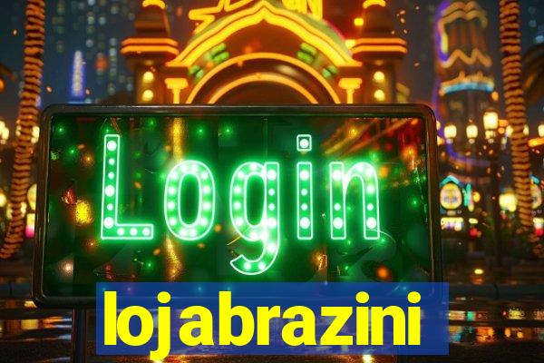 lojabrazini