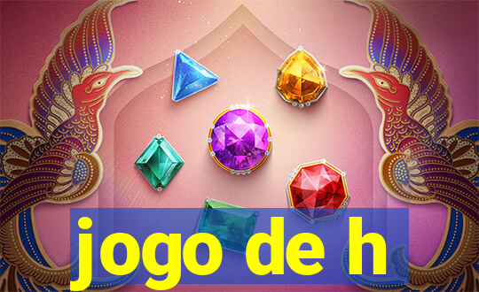 jogo de h