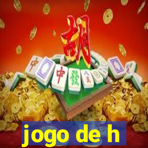 jogo de h