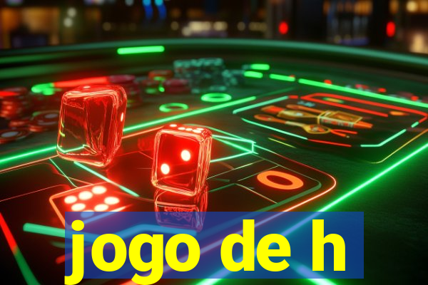 jogo de h