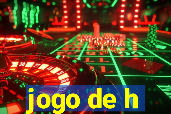 jogo de h